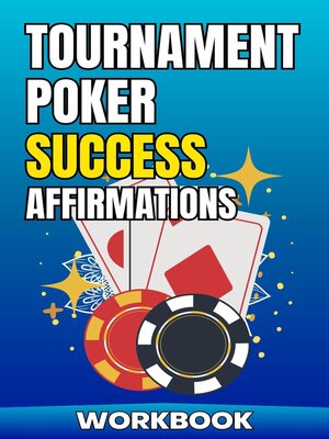 cover image of Tournament Poker Success Affirmations Workbook